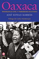 libro Oaxaca: Insurgencia Civil Y Terrorismo De Estado